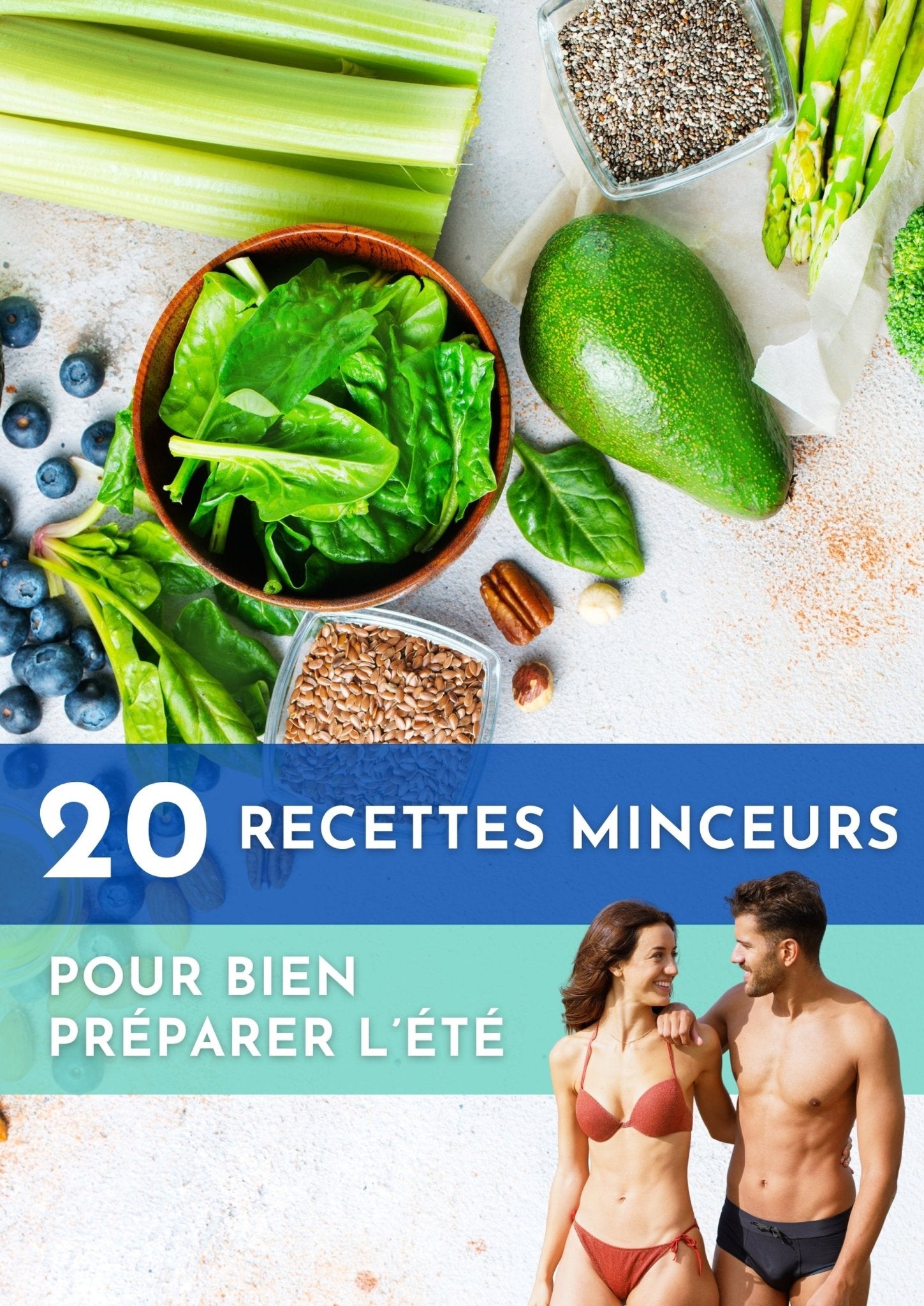 Livre numérique ''20 recettes minceurs pour préparer l'été'' - Brico Écono Cuisine